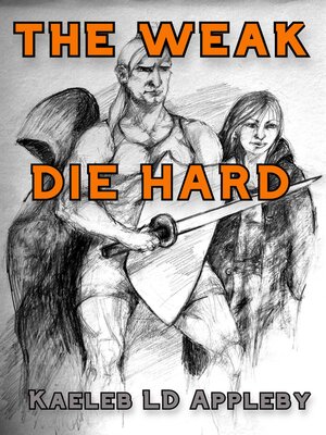 cover image of The Weak Die Hard